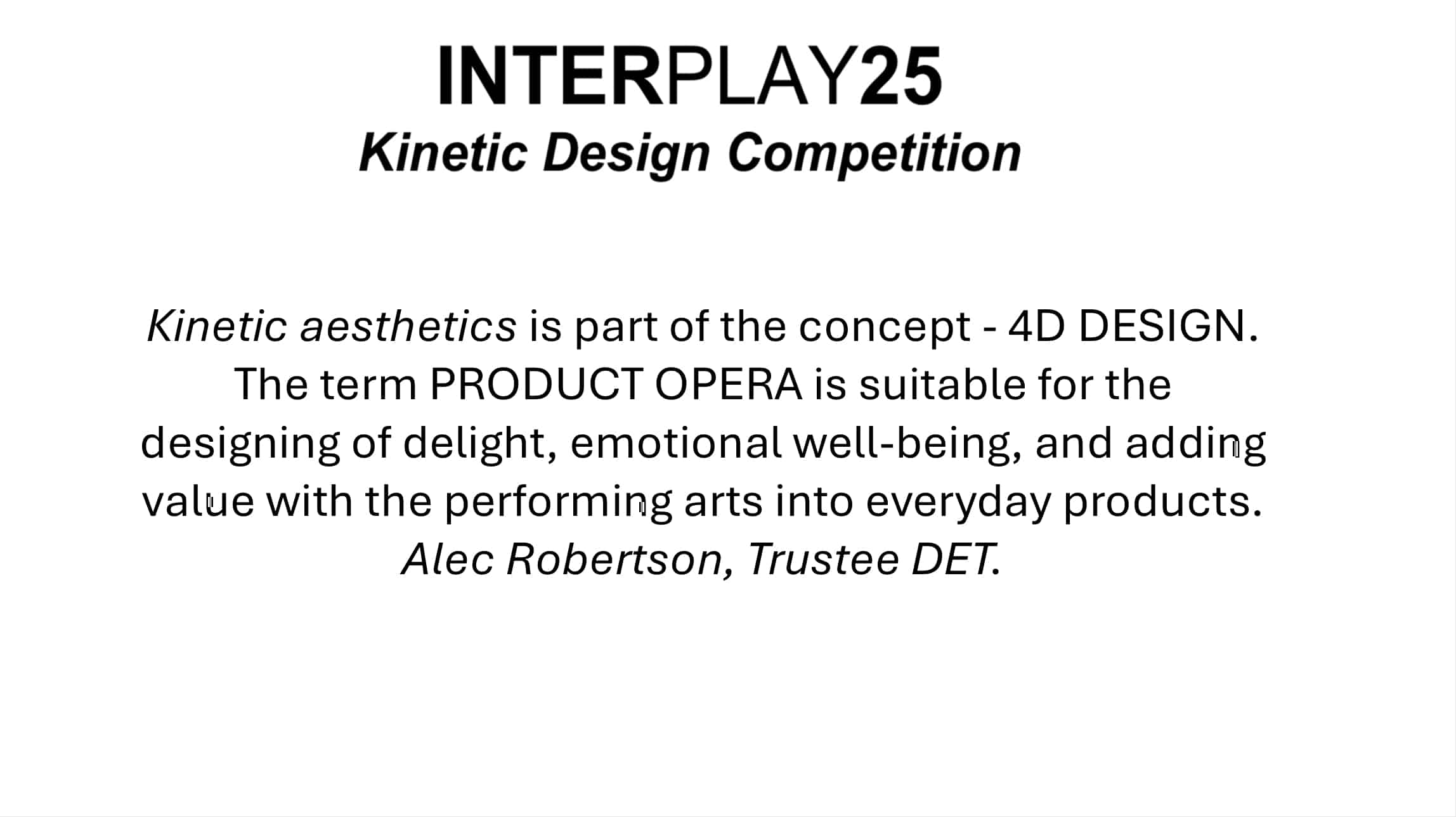 PRODUCT OPERA is the new design.